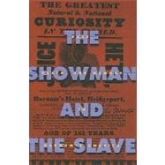 The Showman and the Slave by Reiss, Benjamin, 9780674055643