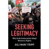 Seeking Legitimacy by Tripp, Aili Mari, 9781108425643