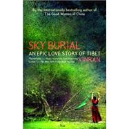Sky Burial by XINRAN, 9781400095643