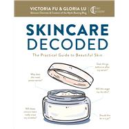 Skincare Decoded by Fu, Victoria; Lu, Gloria, 9781681885643