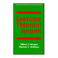Exercise and Mental Health by Morgan,William P., 9780891165644