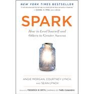 Spark by Morgan, Angie; Lynch, Courtney; Lynch, Sean; Smith, Frederick W., 9781328745644