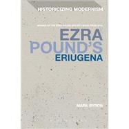 Ezra Pound's Eriugena by Byron, Mark; Tonning, Erik; Feldman, Matthew, 9781474275644