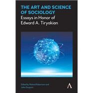 The Art and Science of Sociology by Robertson, Roland; Simpson, John, 9781783085644