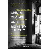 Urban Claims and the Right to the City by Walker, Julian; Carvalho, Marcos Bau; Diaconescu, Ilinca, 9781787355644