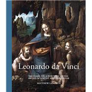 Leonardo da Vinci 500 Years of Genius by Landrus, Matthew, 9780233005645