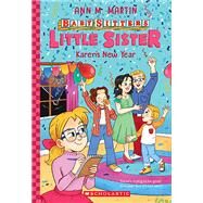 Karen's New Year (Baby-sitters Little Sister #14) by Martin, Ann M., 9781338875645