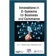 Innovations in E-Systems for Business and Commerce by Kadry; Seifedine, 9781771885645