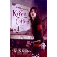 Kissing Coffins by Schreiber, Ellen, 9780061975646