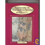 A History of the United States: Classics Edition by Boorstin, Daniel J.; Kelley, Brooks Mather, 9780131335646