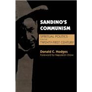 Sandino's Communism by Hodges, Donald C.; Chow, Napolen, 9780292715646