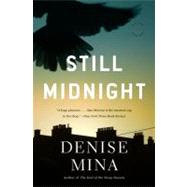 Still Midnight A Novel by Mina, Denise, 9780316015646