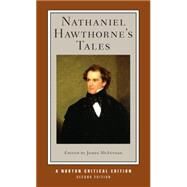 Nathaniel Hawthorne's Tales (Norton Critical Editions) by Hawthorne, Nathaniel; McIntosh, James, 9780393935646