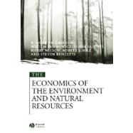 The Economics of the Environment and Natural Resources by Grafton, Quentin; Adamowicz, Wiktor; Dupont, Diane; Nelson, Harry; Hill, Robert J.; Renzetti, Steven, 9780631215646