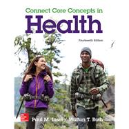 Connect Core Concepts in Health Big Loose Leaf Edition by Insel, Paul; Roth, Walton, 9781259285646
