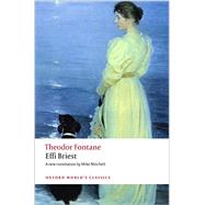Effi Briest by Fontane, Theodor; Mitchell, Mike; Robertson, Ritchie, 9780199675647