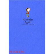 Nicholas Again by Goscinny, Rene; Semp, Jean-Jacques; Bell, Anthea, 9780714845647