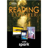 Reading Explorer 3 with the Spark platform by Cengage ELT, 9798214085647