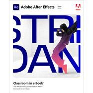 Adobe After Effects Classroom in a Book by Lisa Fridsma, Brie Gyncild, 9780136815648