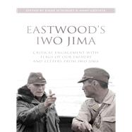 Eastwood's Iwo Jima by Schubart, Rikke; Gjelsvik, Anne, 9780231165648