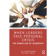 When Leaders Face Personal Crisis by Hickman, Gill Robinson; Knouse, Laura E., 9780367345648
