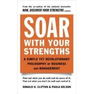 Soar with Your Strengths by CLIFTON, DONALD O.NELSON, PAULA, 9780440505648