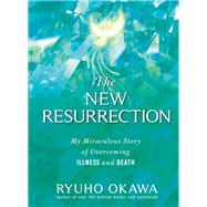 The New Resurrection by Okawa, Ryuho, 9781942125648