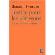 Justice pour les hrissons by Ronald Dworkin, 9782830915648