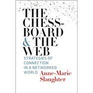 The Chessboard and the Web by Slaughter, Anne-Marie, 9780300215649