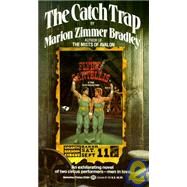 The Catch Trap by Bradley, Marion Zimmer, 9780345315649