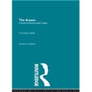 The Aryans by Gordon Childe,V., 9780415155649