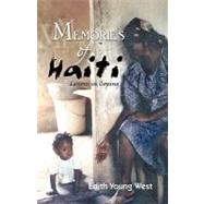 Memories of Haiti: Lessons in Coping by West, Edith Young, 9781426945649