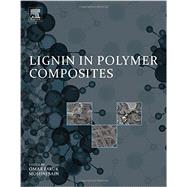 Lignin in Polymer Composites by Faruk; Sain, 9780323355650