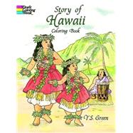 Story of Hawaii Coloring Book by Green, Y. S., 9780486405650