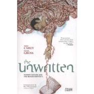 Unwritten Vol. 1: Tommy Taylor and the Bogus Identity by Carey, Mike; Gross, Peter, 9781401225650