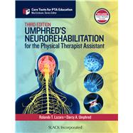 Umphred's Neurorehabilitation for the Physical Therapist Assistant by Lazaro, Rolando; Umphred, Darcy, 9781630915650