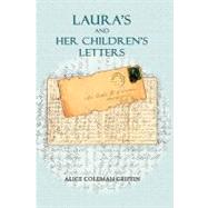 Laura's and Her Children's Letters by Griffin, Alice Coleman; Maluccio, Paul, 9781453865651