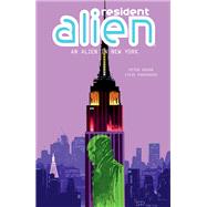 Resident Alien Volume 5: An Alien in New York by Hogan, Peter; Parkhouse, Steve, 9781506705651