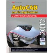 Autocad and Its Applications Comprehensive 2012 by Shumaker, Terence M.; Madsen, David A.; Madsen, David P.; Laurich, Jeffrey A.; Malitzke, J. C., 9781605255651