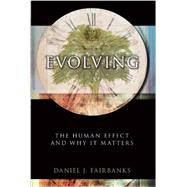Evolving by Fairbanks, Daniel J., 9781616145651