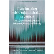 Transforming Public Administration in Canada by Jill Anne Chouinard, 9781837085651