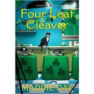 Four Leaf Cleaver by Day, Maddie, 9781496735652