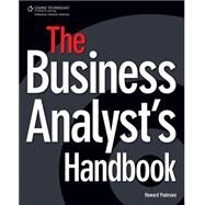 The Business Analyst's Handbook by Podeswa, Howard, 9781598635652