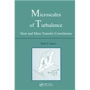 Microscales of Turbulence by Arpaci; Vedat S, 9789056995652