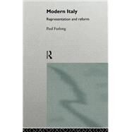 Modern Italy: Representation and Reform by Furlong,Paul, 9780415015653