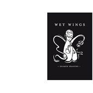 Wet Wings Poetry through Breast Cancer by Frances, Sharon, 9781098365653