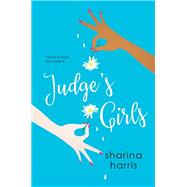 Judge's Girls by Harris, Sharina, 9781496725653