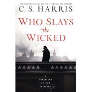 Who Slays the Wicked by Harris, C. S., 9780399585654
