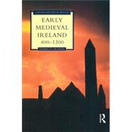 Early Medieval Ireland 400-1200 by O Croinin, Daibhi, 9780582015654