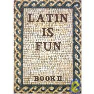 Latin Is Fun by Traupman, John C., 9780877205654